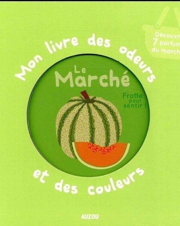 AUZOU | Mon Livre des Odeurs et des Couleurs - Le marché