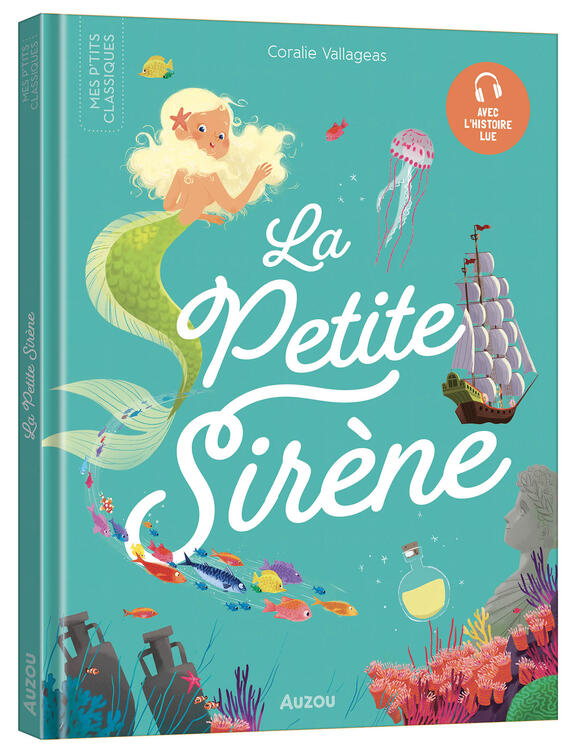 AUZOU | Mes P'tits Classiques - La petite sirène