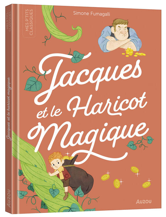 AUZOU | Mes P'tits Classiques - Jacques et le haricot magique