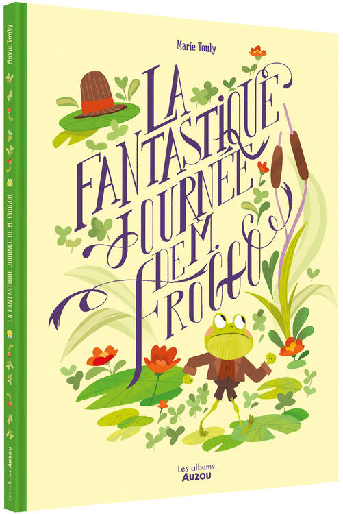 AUZOU | La Fantastique Journée de M. Froggo