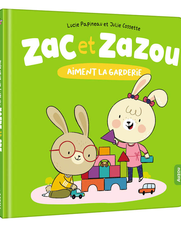 AUZOU | Zac et Zazou - Aiment la garderie