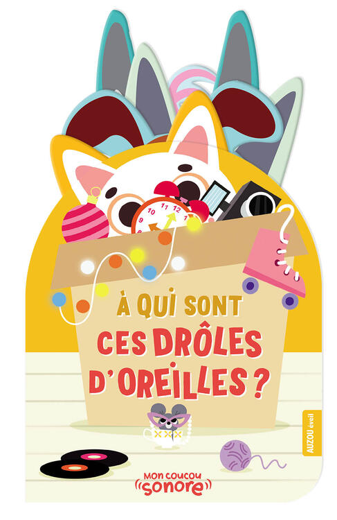 AUZOU | À qui sont ces drôles d'oreilles ?