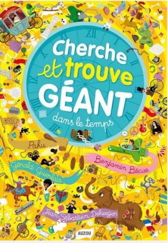 AUZOU | Cherche et Trouve Géant - Dans le temps