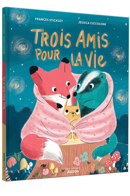 AUZOU | Trois Amis pour la Vie