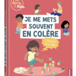 AUZOU | Mes docs et Moi - Je me mets souvent en colère, comment ça se fait?